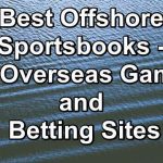 Ocean Waves- Best Offshore Sportsbooks (Top 5 Overseas Gambling and Betting Sites)