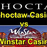 Choctaw Casino Logo and Winstar Logo - Choctaw Casino vs Winstar Casino (Which Is Better?)
