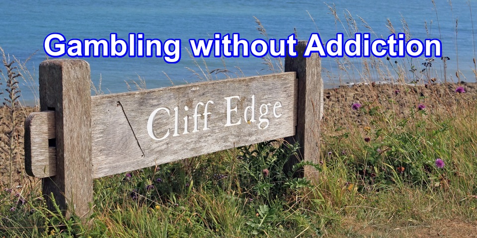 How to Gamble without Getting Addicted