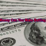 How Much Money Can You Make Betting on Sports?