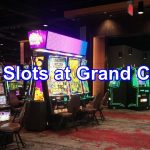 The Best and Loosest Slot Machines at Grand Casino Look Like This